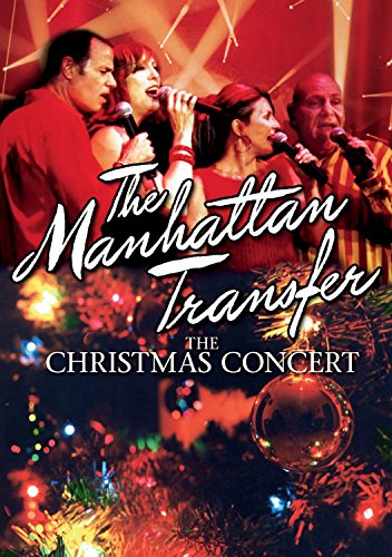 Manhattan Transfer: A Christmas Concert [DVD] von SAN JUAN MUSIC