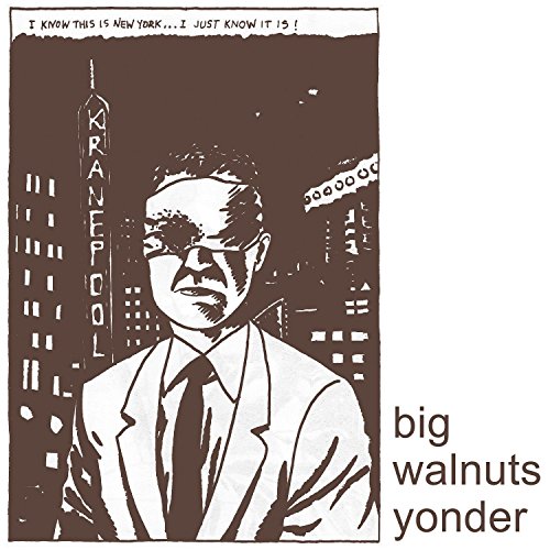 Big Walnuts Yonder [Vinyl LP] von SARGENT HOUSE