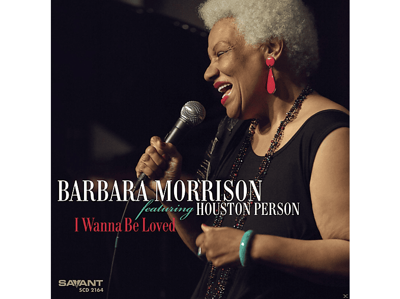 Barbara Morrison, Houston Person - I Wanna Be Loved (CD) von SAVANT