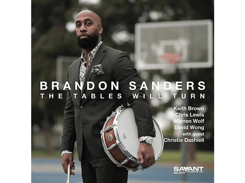 Brandon Sanders - The Tables Will Turn (CD) von SAVANT
