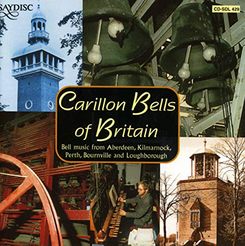 Carillons of Great Britain Carillons of Great Britain von SAYDISC