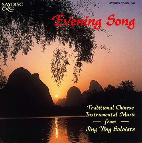 Evening Song-Traditional Chinese Music von SAYDISC