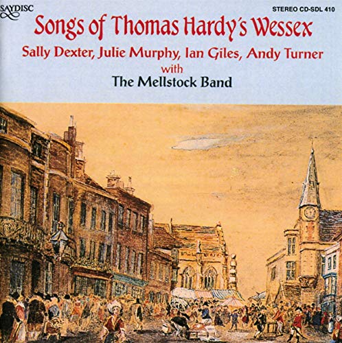 Songs of Thomas Hardy's Wessex von SAYDISC