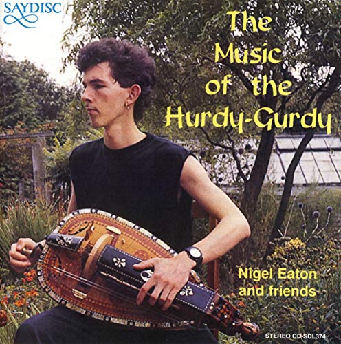 The Music of the Hurdy-Gurdy von SAYDISC