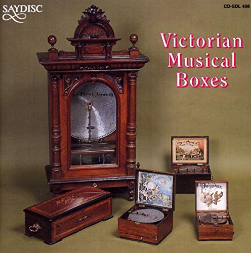 Victorian Musical Boxes von SAYDISC