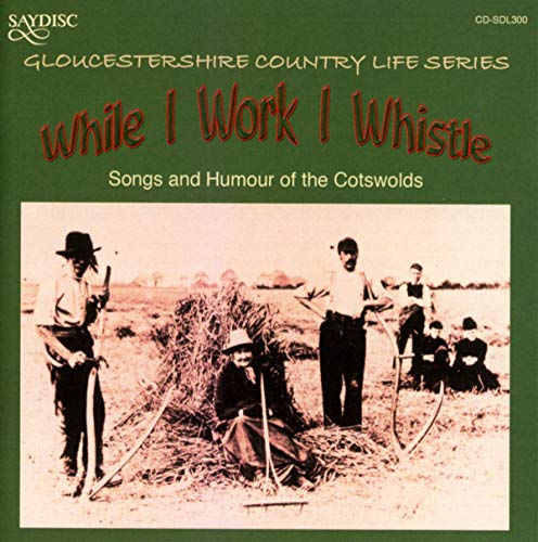 While I Work I Whistle While I Work I Whistle von SAYDISC