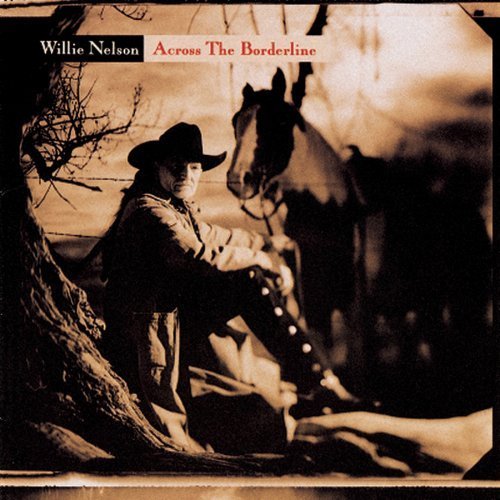 Across The Borderline by Willie Nelson [Music CD] von SBME SPECIAL MKTS.