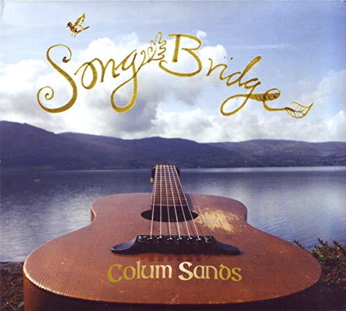 Colum SANDS Song Bridge NEW CD Digipack 2020 Colum SANDS Song Bridge NEW CD Digipack 2020 von SCD