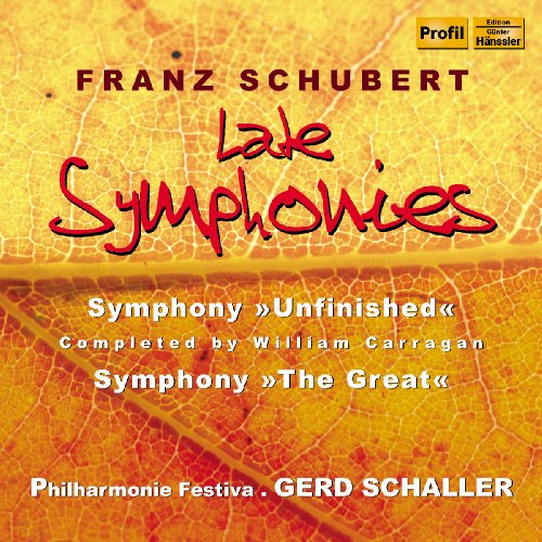 SCHUBERT: Late Symphonies SCHUBERT: Late Symphonies von Profil