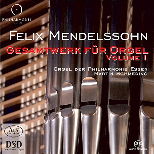 Felix Mendelssohn-Bartholdy: Gesamtwerk für Orgel Vol.1 Felix Mendelssohn-Bartholdy: Gesamtwerk für Orgel Vol.1 von SCHMEDING,MARTIN
