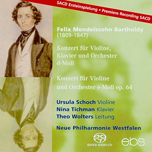 Mendelssohn: Konzert für Violine, Klavier + Orchester D-MOLL von SCHOCH/TICHMAN/WOLTERS/NEUE PHILHARMONIE