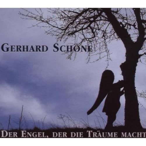 Der Engel der die Träume Macht Der Engel der die Träume Macht von SCHÖNE,GERHARD