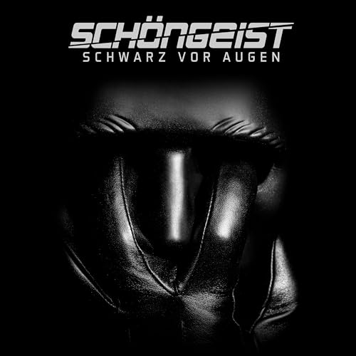 Schwarz Vor Augen Schwarz Vor Augen von SCHONGEIST