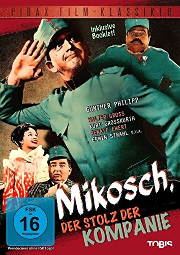 Mikosch, der Stolz der Kompanie (Pidax Film-Klassiker) von SCHUENDLER,RUDOLF