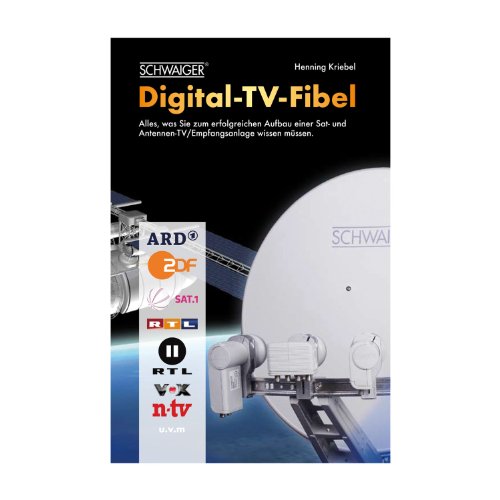 Schwaiger Digital-TV Fibel Schwaiger Digital-TV Fibel von SCHWAIGER