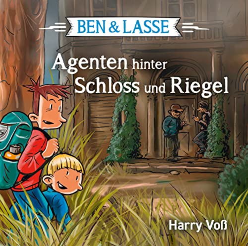 Agenten hinter Schloss und Riegel: Ben & Lasse Agenten hinter Schloss und Riegel: Ben & Lasse von Hänssler Musik