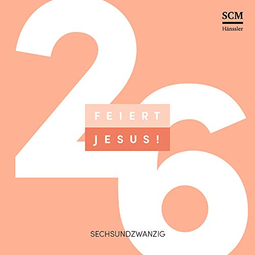 Feiert Jesus! 26: CD Standard Audio Format, Musikdarbietung/Musical/Oper Feiert Jesus! 26: CD Standard Audio Format, Musikdarbietung/Musical/Oper von Hänssler Musik