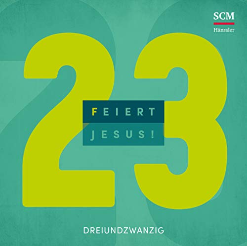 Feiert Jesus!.Vol.23,Audio-CD: CD Standard Audio Format, Musikdarbietung/Musical/Oper [Musikkassette] [Musikkassette] von SCM Hänssler