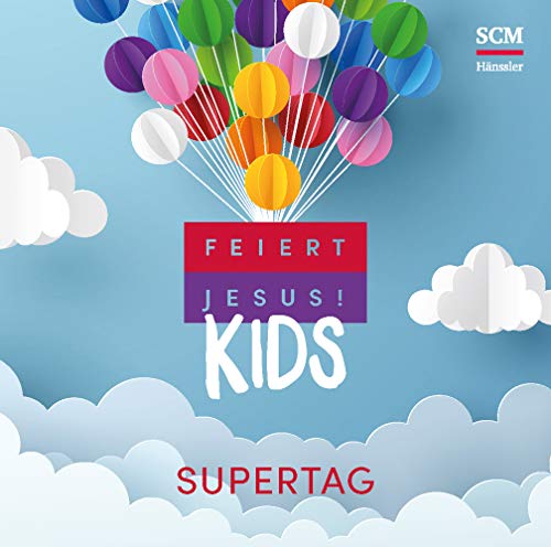 Feiert Jesus! Kids - Supertag,Audio-CD: CD Standard Audio Format, Musikdarbietung/Musical/Oper [Musikkassette] [Musikkassette] von SCM Hänssler