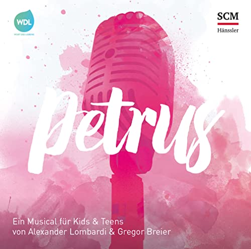 Petrus - Ein Superstar?: CD Standard Audio Format, Musikdarbietung/Musical/Oper (WDL-Musical) von SCM Hänssler