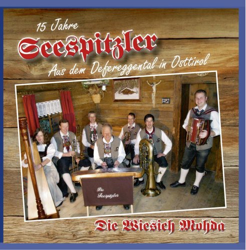 15 Jahre - Die Wiesich Mohda von SEESPITZLER