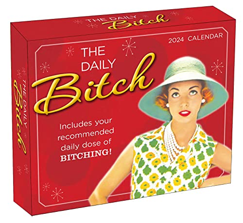 The Daily Bitch 2024: Includes Your Recommended Daily Dose of Bitching! The Daily Bitch 2024: Includes Your Recommended Daily Dose of Bitching! von SELLERS PUBLISHING, INC.