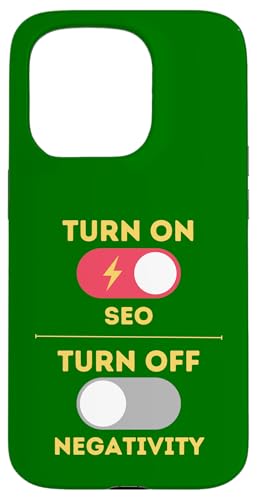 SEO-Design, SEO einschalten, Negativität ausschalten Hülle für iPhone 15 Pro SEO-Design, SEO einschalten, Negativität ausschalten Hülle für iPhone 15 Pro von SEO Stuff