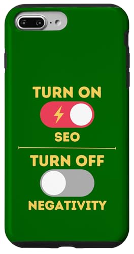 SEO-Design, SEO einschalten, Negativität ausschalten Hülle für iPhone 7 Plus/8 Plus von SEO Stuff