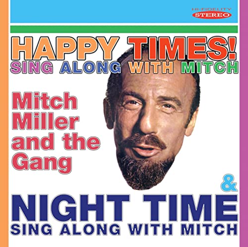 Happy Times! Sing Along With Mitch/Night Time Si Happy Times! Sing Along With Mitch/Night Time Si von SEPIA RECORDS