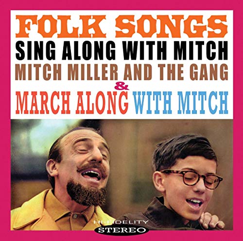Sing Along With Mitch: Folk Songs/March Along With Sing Along With Mitch: Folk Songs/March Along With von SEPIA RECORDS