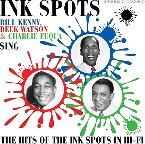 Sing the Hits of the Ink Spots in Hi-Fi Sing the Hits of the Ink Spots in Hi-Fi von SEPIA RECORDS