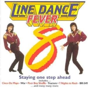 Line Dance Fever Volume 8 Line Dance Fever Volume 8 von CURB RECORDS