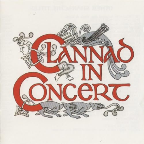 Clannad in Concert von SHANACHIE