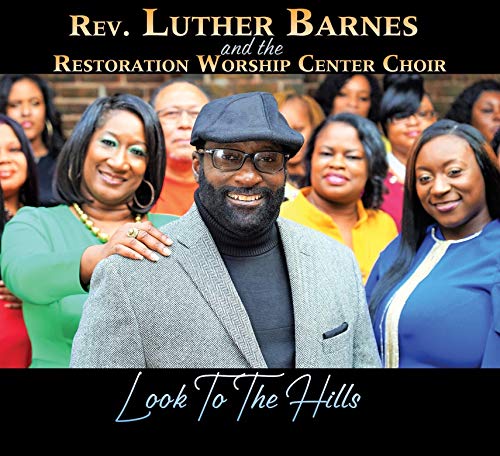 Reverend Luther Barnes - Rev. Luther Barnes And The Restoration Worship Centre von SHANACHIE