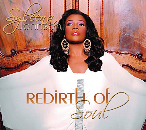 Syleena Johnson - Rebirth Of Soul von SHANACHIE