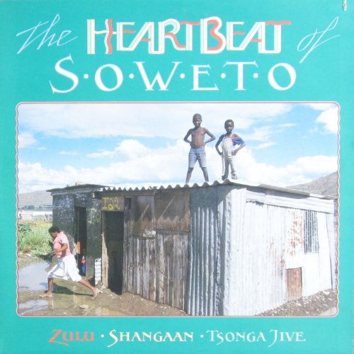 the heartbeat of soweto LP the heartbeat of soweto LP von SHANACHIE