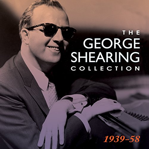 The George Shearing Collection 1939-58 von UNIVERSAL MUSIC GROUP