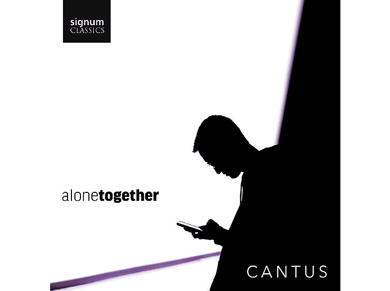 Cantus - Alone Together (CD) von SIGNUM CLA