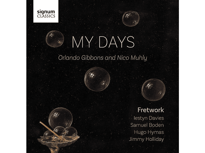 Fretwork - My days (CD) von SIGNUM CLA