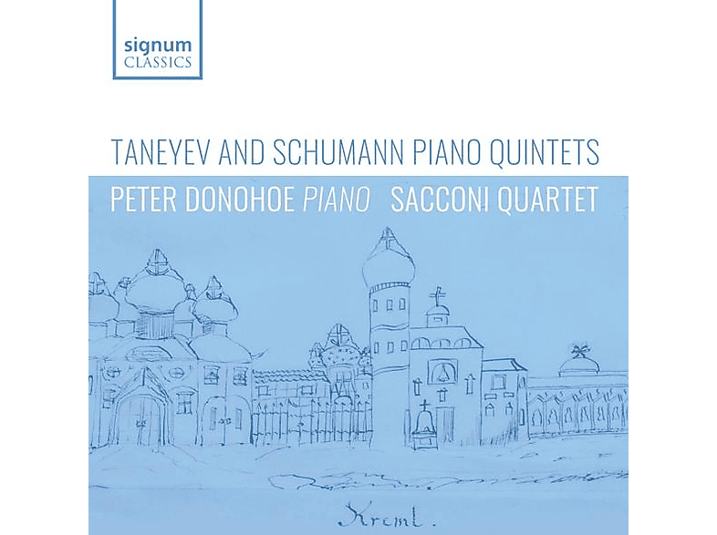 Sacconi Quartet Peter Donohoe - Klavierquintette (CD) von SIGNUM CLA