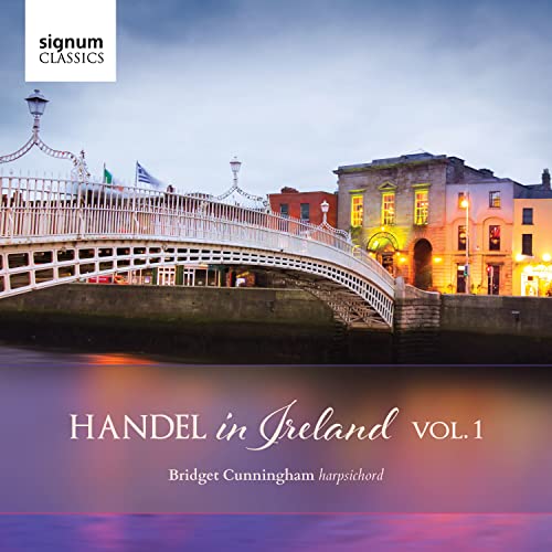 Handel in Ireland Vol. 1 von SIGNUM CLASSICS