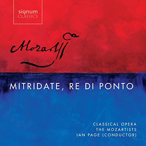 Mozart: Mitridate, Re di Ponto KV 87 von SIGNUM CLASSICS