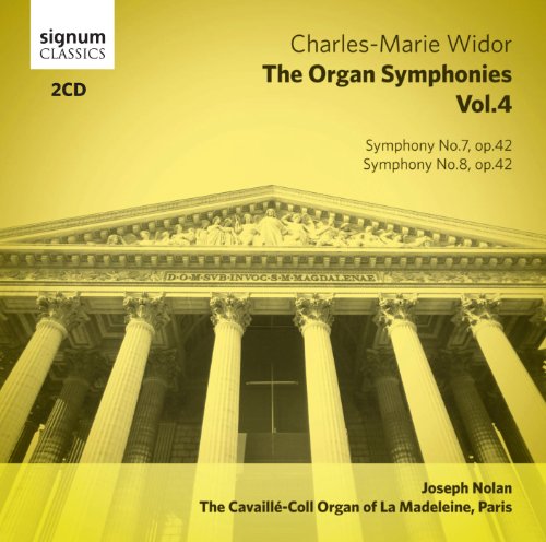 Widor: Die Orgelsinfonien Vol.4 Widor: Die Orgelsinfonien Vol.4 von SIGNUM CLASSICS