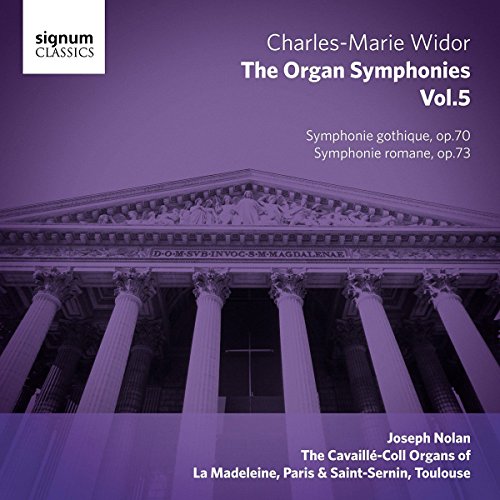 Widor: Orgelsinfonien Vol.5 von SIGNUM CLASSICS