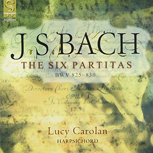 Die Partiten BWV 825 - 830 von SIGNUM
