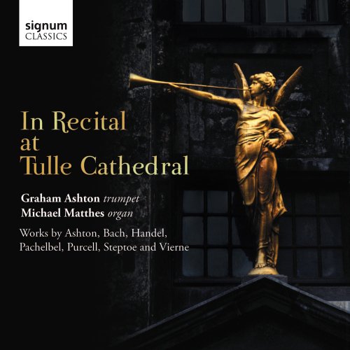 In Recital at Tulle Cathedral von SIGNUM