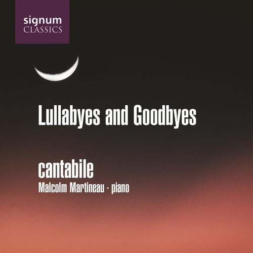 Lullabyes and Goodbyes von SIGNUM