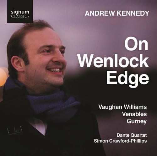 On Wenlock Edge - Liederzyklen von SIGNUM