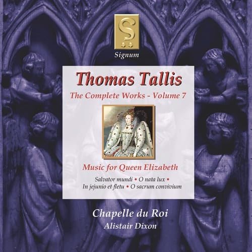 Sämtliche Werke Vol. 7 - Musik für Queen Elizabeth I. von SIGNUM