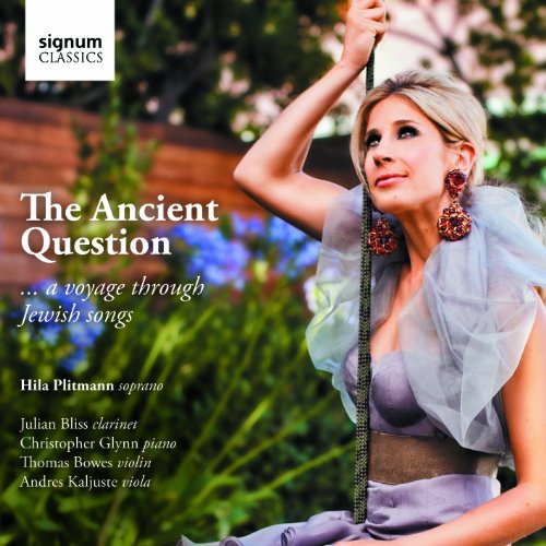 The Ancient Question - Eine Reise durch das Jüdische Lied von SIGNUM